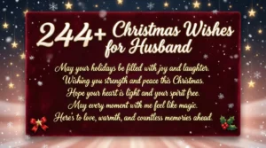 Read more about the article 244+ Emotional Christmas Wishes for Husband to Express Your Love 💞