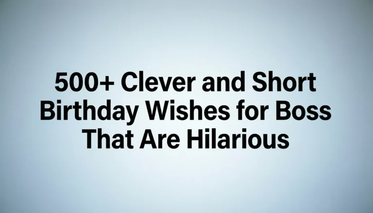 Short Funny Birthday Wishes for Boss