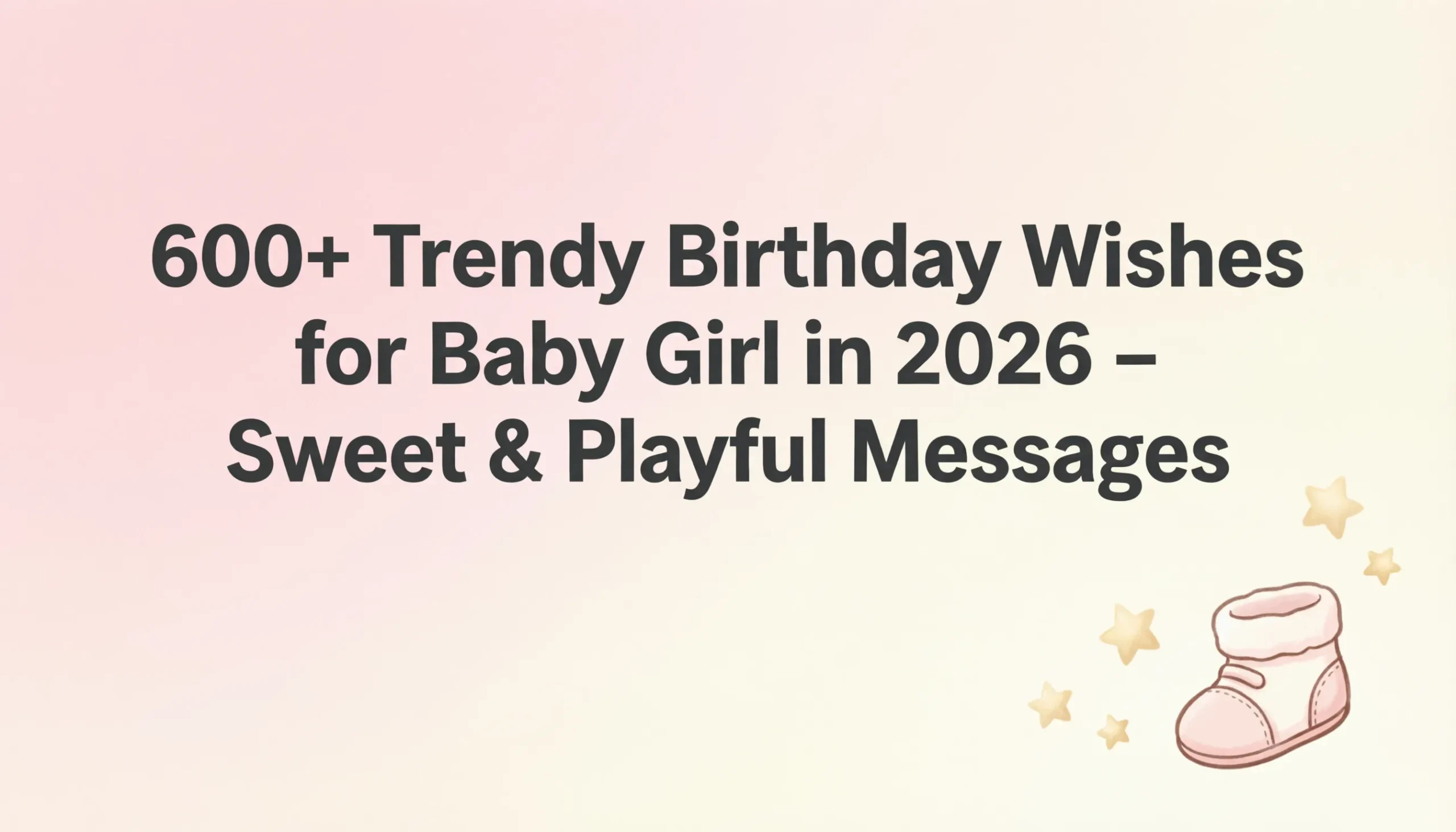 Birthday Wishes for Baby Girl