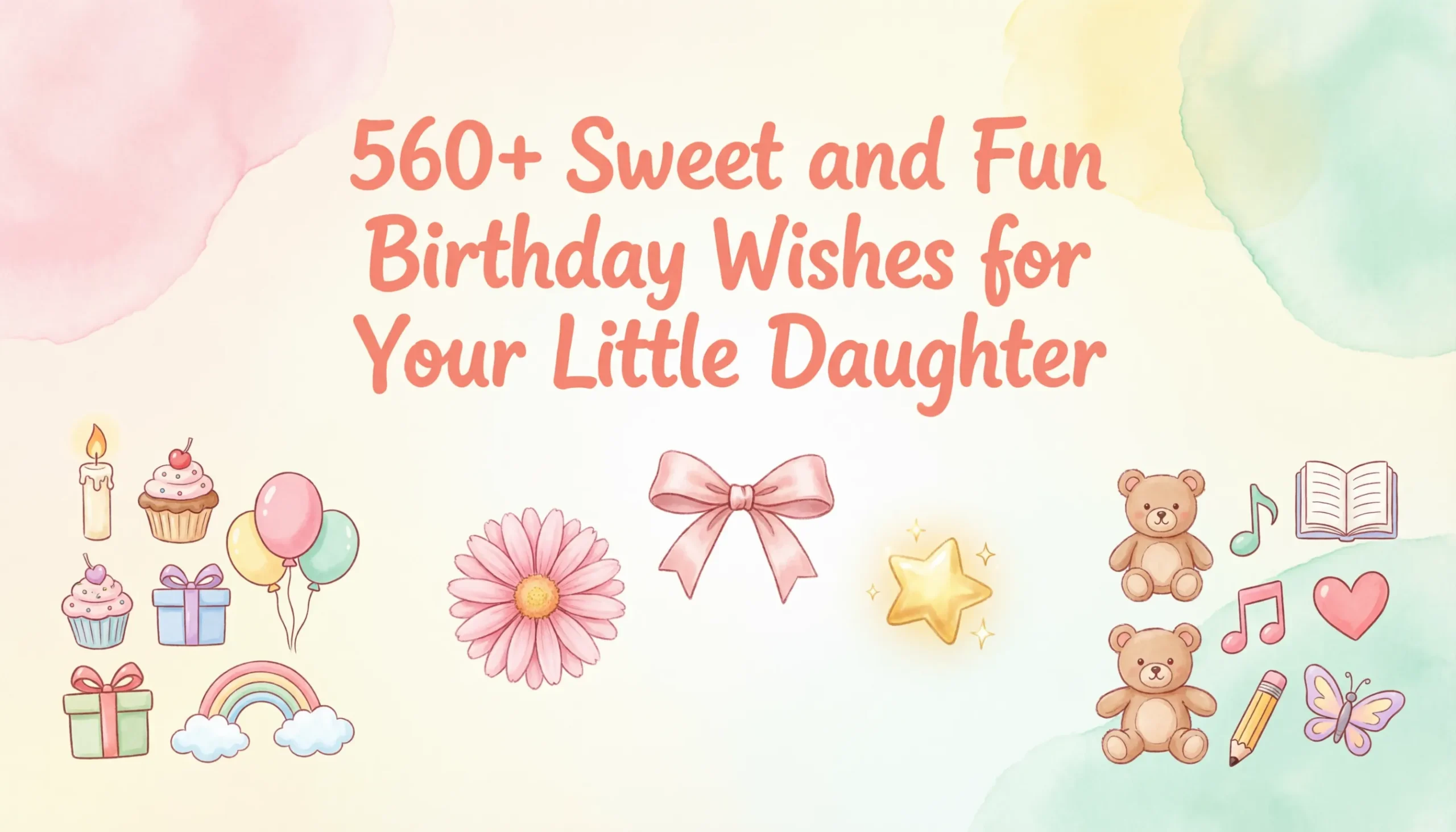 Birthday Wishes for Your Little Daughter