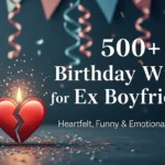 Birthday Wishes for Ex Boyfriend