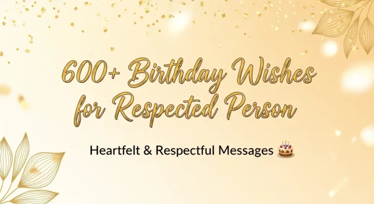 Birthday Wishes for Respected Person