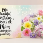 Special Birthday Messages for Mom