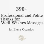 Thanks for Well Wishes